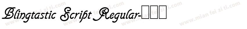 Blingtastic Script Regular字体转换